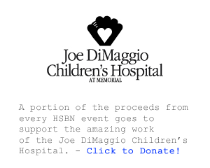 HSBN supports the Joe DiMaggio Children's Hospital